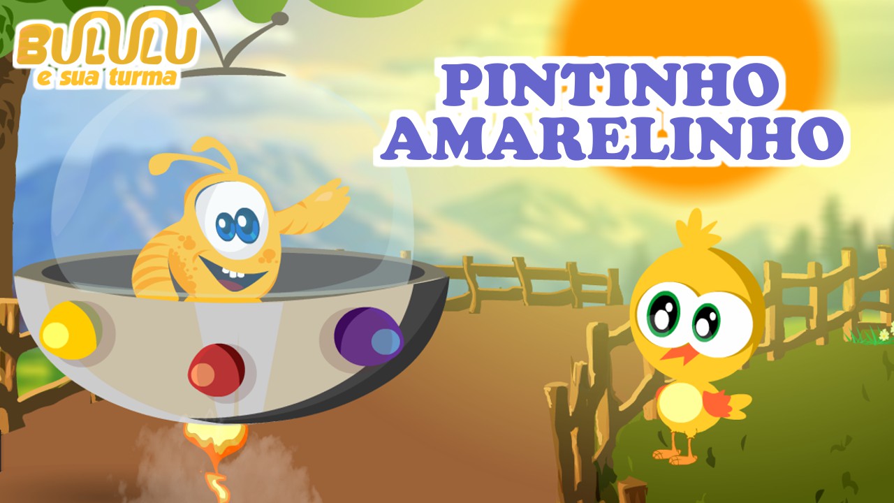 Pintinho Amarelinho com o Bululu
